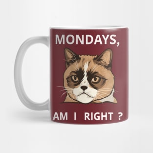 Mondays, Am I Right? Mug